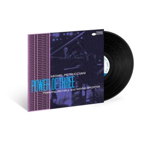 Michel Petrucciani - Power of Three [Stereo] (Blue Note Tone Poet Series Edition)