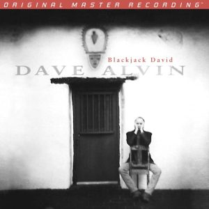 Dave Alvin - Blackjack David [Stereo] (Mobile Fidelity GAIN 2 Series Half-Speed Mastered Edition)